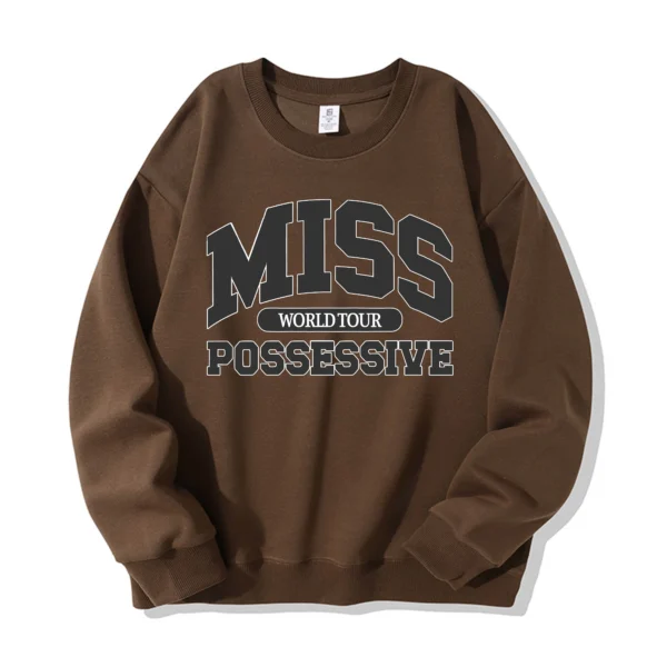 Miss Possessive Crewneck Sweatshirt